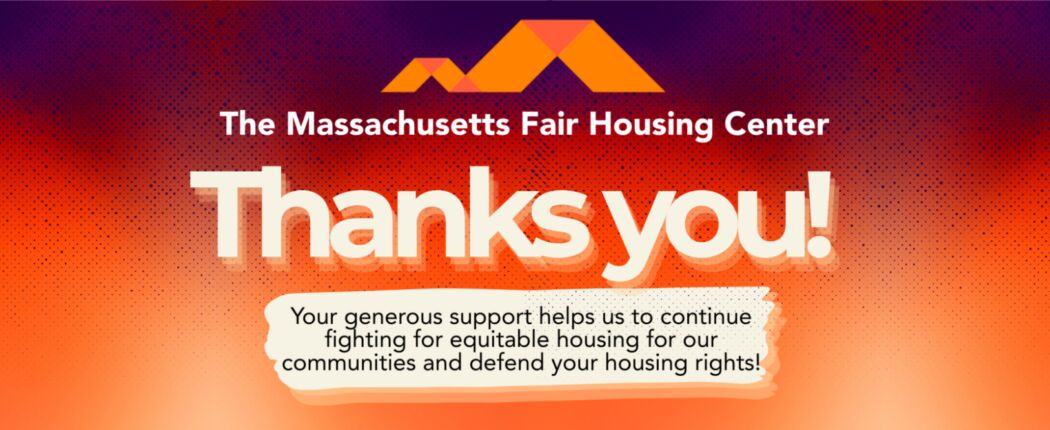 MFHC thanks you! Your generous support helps us to continue fighting for equitable housing for our communities and defend your housing rights!